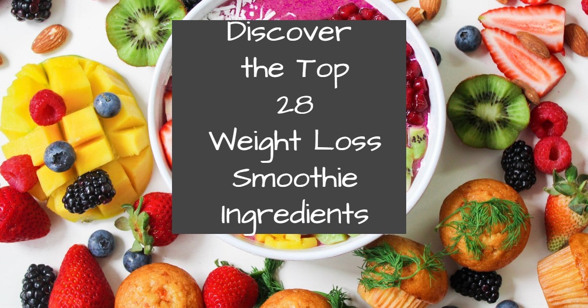 Weight Loss Smoothie Ingredients
